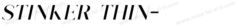 Stinker Thin字体转换